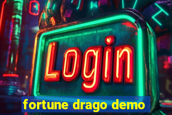 fortune drago demo